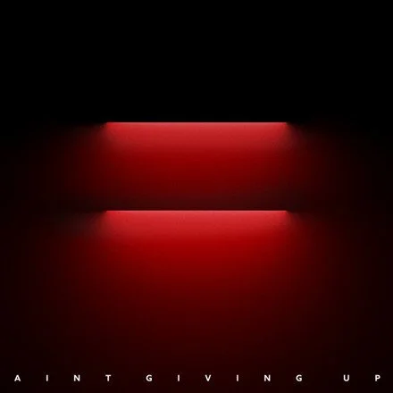 Ain't Giving Up artwork